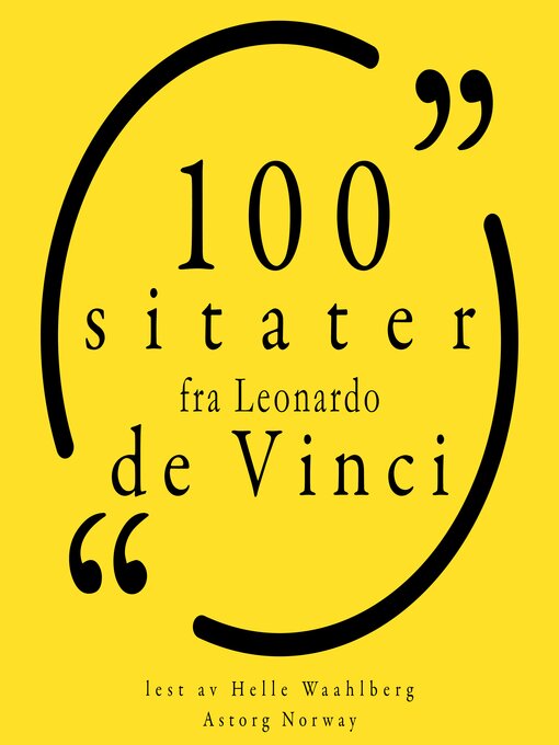 Title details for 100 sitater fra Leonardo da Vinci by Léonardo da Vinci - Available